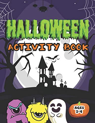 Halloween Activity Book: Cute Monsters Coloring Book Mazes Tracing Shapes Handwriting Practice Learning Workbook for Kids Ages 2-4