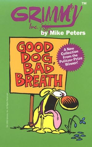 Grimmy: Good Dog, Bad Breath (Mother Goose and Grimm)