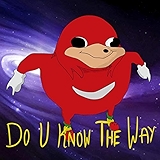 1. Do U Know The Way