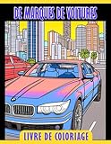  Livre de coloriage Mon de voiture de rêve: Conception, couleur et apprendre sur les voitures cool - Parfait pour les enfants de 4 à 7 ans