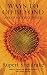 Ways to Go Beyond And Why They Work: Seven Spiritual Practices in a Scientific Age