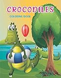 arcteryx leaf atom lt hoody  Crocodiles Coloring Book: Alligators And Crocodiles Coloring Book for Kids and Preschoolers ,adults Simple and Cute designs. Boys & Girls, Fun Children\'s Coloring Book with 50 Crocodile Images