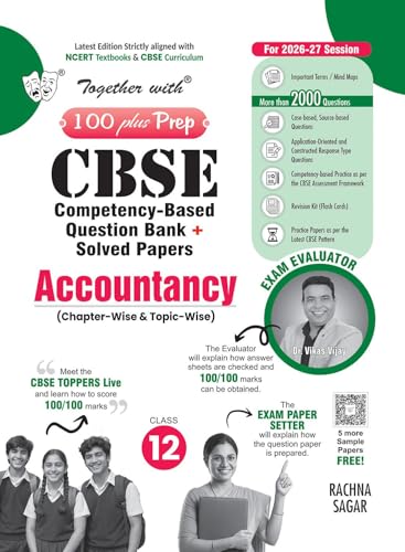Image of Together with 100 Plus Prep CBSE Question Bank for Class 12 Accountancy 2026-27 with 2000+ Questions as per NCERT Textbook & Solved 2026 board examination paper | Most Recommended CBSE Reference Book