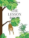 The Lesson Book: Level One (The Lesson Books) (Volume 1)