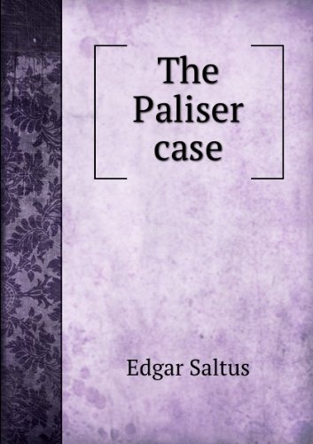 The Paliser Case Saltus, Edgar Books