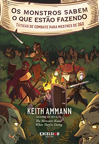 Os monstros sabem o que estão fazendo: táticas de combate para mestres de Dungeons & Dragons