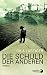 Image of Die Schuld der anderen: Roman: Roman. Ausgezeichnet mit dem Stefan-Andres-Preis für Literatur deutscher Sprache 2017