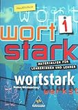 Wortstark 1 Hauptschule Baden-Württemberg Materialien für Lehrerinnen und Lehrer