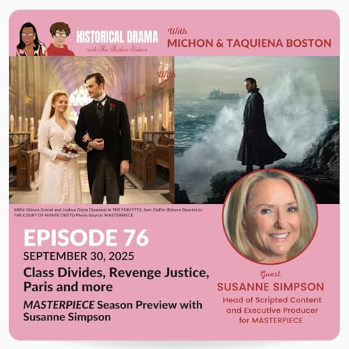 Class Divides, Revenge Justice, Paris and more: MASTERPIECE Season Preview (Ep. 76)