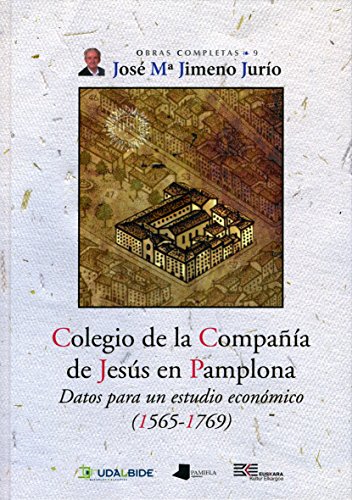 Colegio de la Compañía de Jesús en Pamplona: Datos para un estudio económico
