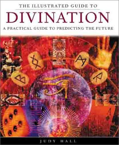 The Illustrated Guide to Divination: A Practica... 0806927755 Book Cover