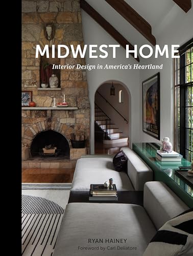 Midwest Home: Interior Design in America's Heartland