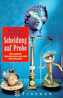 Scheidung auf Probe - Und andere Geschichten aus dem Rechtsleben 3596134900 Book Cover