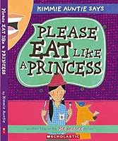 PLEASE EAT LIKE A PRINCESS - THE BEST ME SERIES 9386106779 Book Cover
