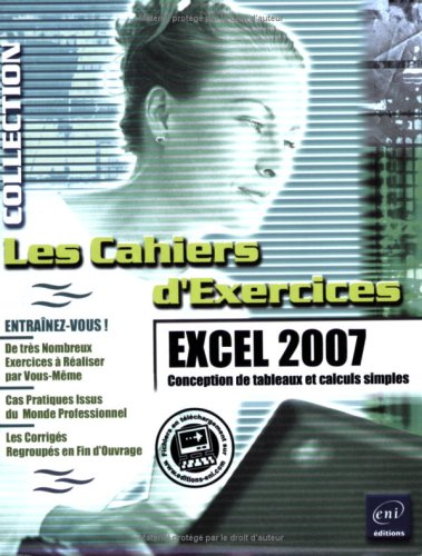 Télécharger Excel 2007 - Conception de tableaux et calculs simples PDF