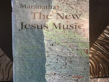 Paperback Maranatha the New Jesus Music Book