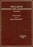 The Law of Mergers and Acquisitions, 3rd Edition (American Casebook Series)