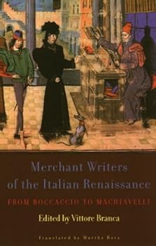 Paperback Merchant Writers of the Renaissance: From Boccaccio to Lorenzo De' Medici Book