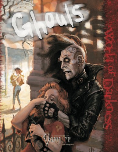 Ghouls (Vampire The Requiem - World Of Darkness - Wod) #TOP25