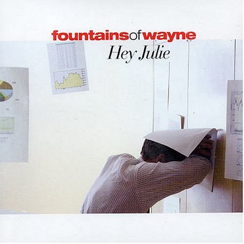 Fountains of Wayne Hey Julie Music