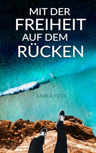 Mit der Freiheit auf dem Rücken