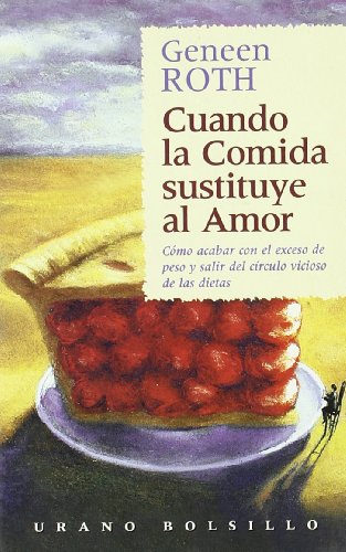 Cuando la comida sustituye al amor (Spanish Edi... [Spanish] 8479532882 Book Cover