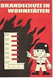 Brandschutz in Wohnstätten.