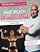 Produktbild Natürlich fit und schlank  Das Erfolgsprogramm des Trainers von Sophia Thiel: Die besten Rezepte, Übungen und Trainingspläne zum Abnehmen und Fitwerden