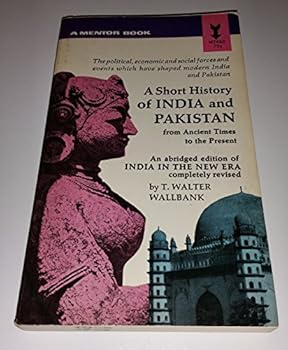 a short history of india and pakistan from ancient times to the present [ abridged edition of India in the New Era]