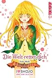  Die Welt rettet dich