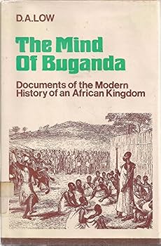 Hardcover The mind of Buganda;: Documents of the modern history of an African kingdom Book