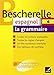 Bescherelle: Espagnol/Grammaire (French Edition) (Bescherelle langues)