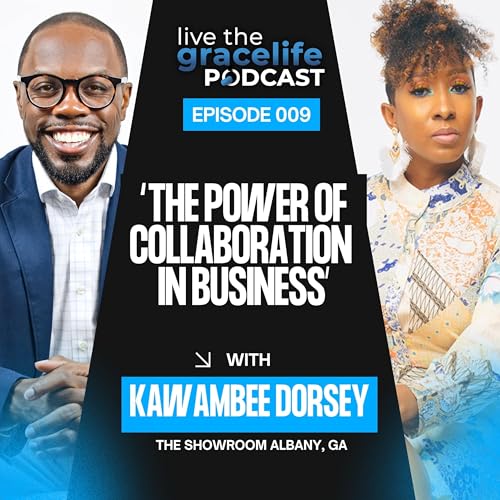 The Power of Collaboration in Business | Kawambee Dorsey of The Showroom Boutique Albany, GA