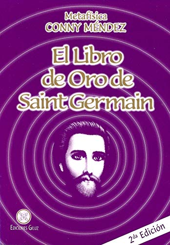El libro de oro de Saint Germain. (SIN COLECCION)