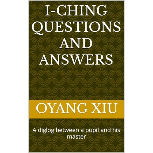 I-Ching Questions and Answers by Oyang Xiu, Siku Wang episode artwork