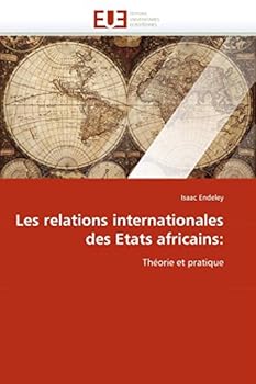 Paperback Les relations internationales des etats africains [French] Book