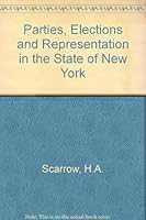 Parties, Elections, and Representation in the State of New York 0814778291 Book Cover