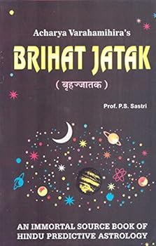 Paperback Brihat Jatak by Acharya Varahamihira: An Immortal Source Book of Hindu Predictive Astrology Book