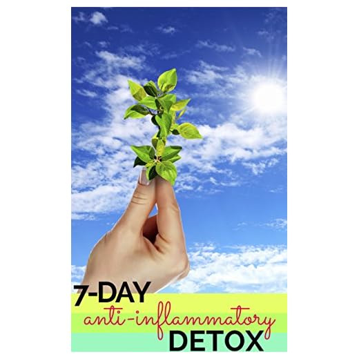 The 7-Day Anti-Inflammatory Detox: Combining the Best Parts of Paleo, Vegan, and Gluten- and Sugar-Free Diets