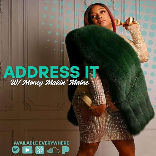 Address It with Money Makin Maine cover art