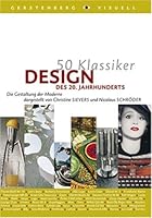 50 Klassiker, Design des 20. Jahrhunderts 3806725233 Book Cover