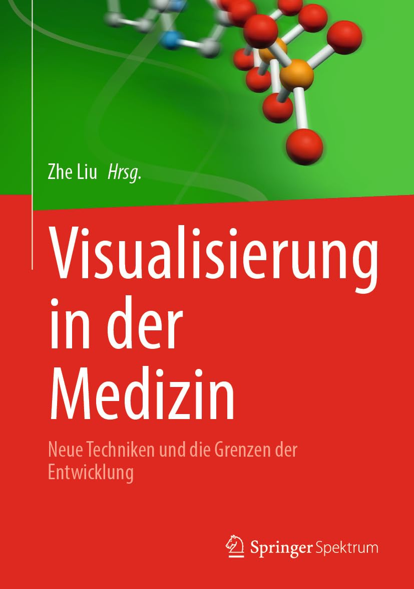 Visualisierung in der Medizin: Neue Techniken und die Grenzen der Entwicklung