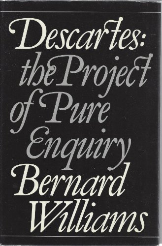 Descartes: The project of pure enquiry 0391005634 Book Cover