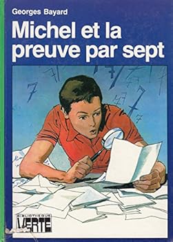 Michel et la preuve par sept - Book  of the Michel Thérais
