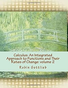 Paperback Calculus: An Integrated Approach to Functions and Their Rates of Change: volume 2 Book