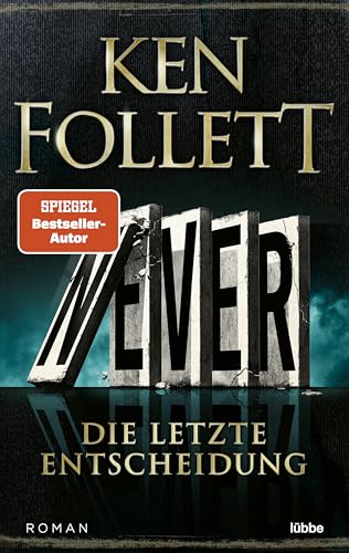 Never - Die letzte Entscheidung [German] 3404189264 Book Cover