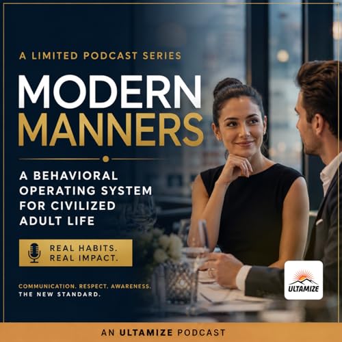 Modern Manners: A Behavioral Operating System for Civilized Adult Life cover art