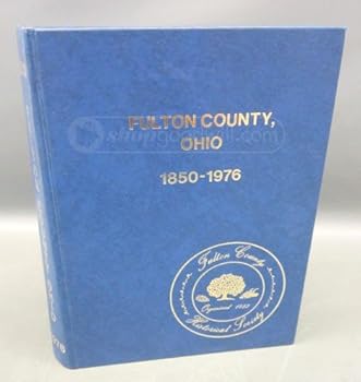 Fulton County, Ohio 1850-1976