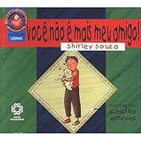 Voce Nao E Mais Meu Amigo! 8576661691 Book Cover