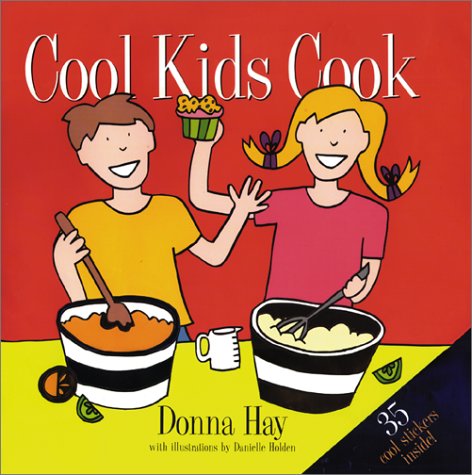 Cool Kids Cook 1552851877 Book Cover